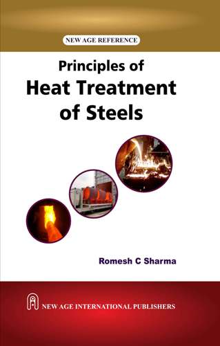 NewAge Principles of Heat Treatment of Steels